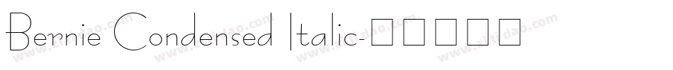 Bernie Condensed Italic字体转换